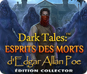 Download Dark Tales: Esprits des Morts d'Edgar Allan Poe Édition Collector game