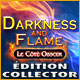 Download Darkness and Flame: Le Côté Obscur Édition Collector game