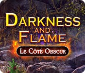 Download Darkness and Flame: Le Côté Obscur game