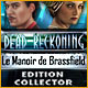 Download Dead Reckoning: Le Manoir de Brassfield Edition Collector game