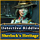 Download Detective Riddles: Sherlock's Heritage game