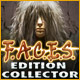 Download F.A.C.E.S. Edition Collector game