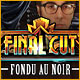 Download Final Cut: Fondu au Noir game