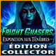 Download Fright Chasers: Exposition aux Ténèbres Édition Collector game