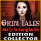 Download Grim Tales: Mary la Sanglante Edition Collector game