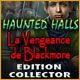 Download Haunted Halls: La Vengeance de Blackmore Edition Collector game