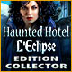 Download Haunted Hotel: L'Eclipse Edition Collector game