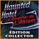 Download Haunted Hotel: Le Boucher de l'Axiom Édition Collector game