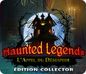 Download Haunted Legends: L'Appel du Désespoir Édition Collector game