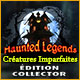 Download Haunted Legends: Créatures Imparfaites Édition Collector game