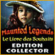 Download Haunted Legends: Le Livre des Souhaits Edition Collector game