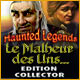 Download Haunted Legends: Le Malheur des Uns... Edition Collector game