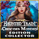 Download Haunted Train: Choc des Mondes Édition Collector game