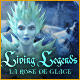 Download Living Legends: La Rose de Glace game