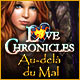 Download Love Chronicles: Au-delà du Mal game