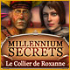 Download Millennium Secrets: Le Collier de Roxanne game