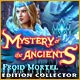 Download Mystery of the Ancients: Froid Mortel Edition Collector game