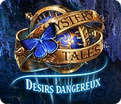 Download Mystery Tales: Désirs Dangereux game