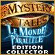 Download Mystery Tales: Le Monde Parallèle Edition Collector game