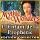 Download Mythic Wonders: L'Enfant de la Prophétie Edition Collector game