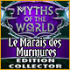 Download Myths of the World: Le Marais des Murmures Édition Collector game