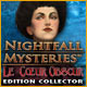 Download Nightfall Mysteries: Le Cœur Obscur Edition Collector game