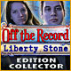 Download Off The Record: Liberty Stone Edition Collector game