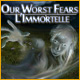 Download Our Worst Fears: L'Immortelle game