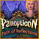 Download Panopticon: Path of Reflections game