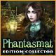 Download Phantasmat Edition Collector game