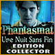 Download Phantasmat: Une Nuit Sans Fin Edition Collector game