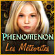 Download Phenomenon: Les Météorites game