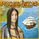 Download Pocahontas: Princesse du Powhatan game