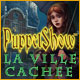 Download PuppetShow: La Ville Cachée game