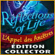 Download Reflections of Life: L'Appel des Ancêtres Édition Collector game