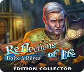 Download Reflections of Life: Boîte à Rêves Édition Collector game