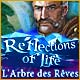 Download Reflections of Life: L'Arbre des Rêves game