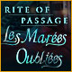 Download Rite of Passage: Les Marées Oubliées game