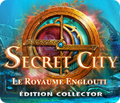 Download Secret City: Le Royaume Englouti Édition Collector game