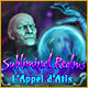 Download Subliminal Realms: L'Appel d'Atis game