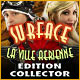 Download Surface: La Ville Aérienne Edition Collector game