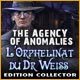 Download The Agency of Anomalies: L'Orphelinat du Dr Weiss Edition Collector game