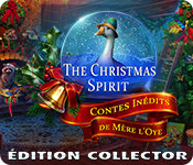 Download The Christmas Spirit: Contes Inédits de Mère l'Oye Édition Collector game