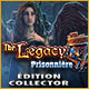 Download The Legacy: Prisonnière Édition Collector game