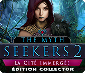 Download The Myth Seekers: La Cité Immergée Édition Collector game