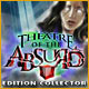 Download Theatre of the Absurd Edition Collector game