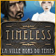 Download Timeless: La Ville Hors du Temps game