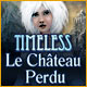 Download Timeless: Le Château Perdu game