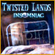 Download Twisted Lands: Insomnies game