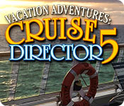 Download Vacation Adventures: Cruise Director 5 game
